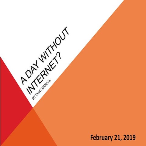 A day without internet