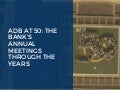 ADB at 50: the bank's annual meetings through the years