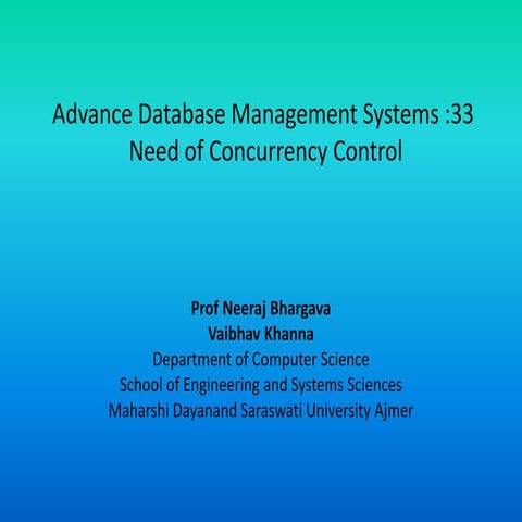 Adbms 33 need for concurrency control