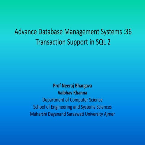 Adbms 36 transaction support in sql 2 | PPTX | Databases | Computer ...