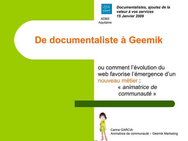 Geemik, un nouveau métier - Adbs Aquitaine