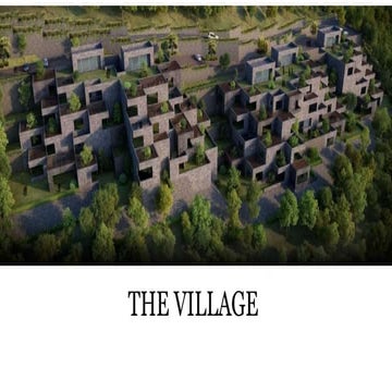 Architecture case study -The village