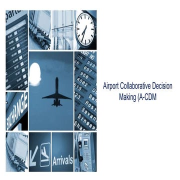 Airport Collaborative Decision Making 
