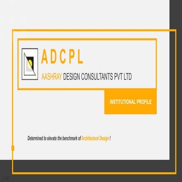 Aashray Design Consultants - Institutional Projects | PPTX