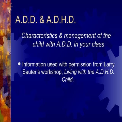 ADD & ADHD