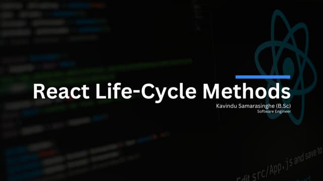 React Life-Cycle Methods