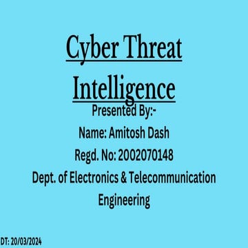 Cyber Threat Intelligence for information .pptx