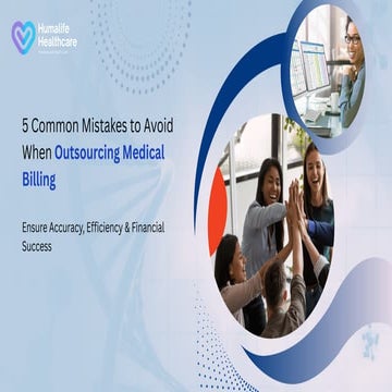 5 Common Mistakes to Avoid When Outsourcing Medical Billing