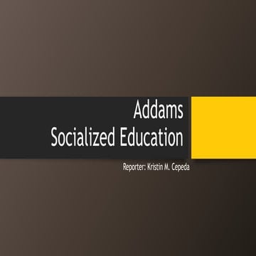 Jane Addams Socialized Education