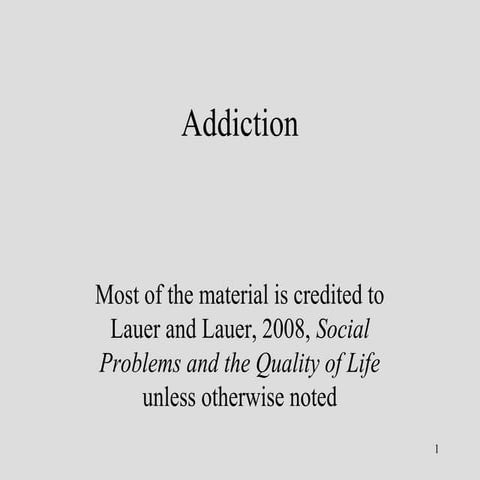 Addiction
