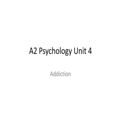 AQA A2 Psychology Addiction Revision
