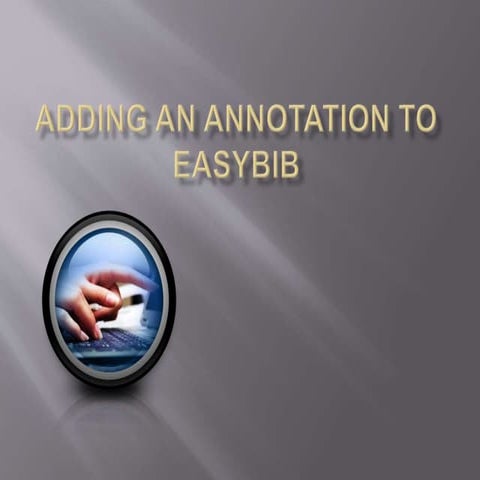 Adding an annotation to EasyBib