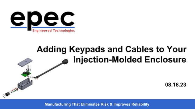 Adding Keypads and Cables to Your Injection-Molded Enclosure