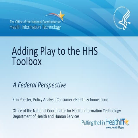 Adding Play to the HHS Toolbox
