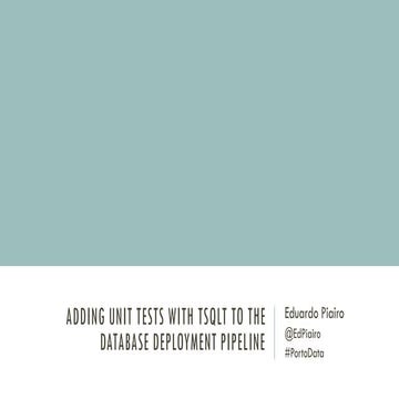 Adding unit tests with tSQLt to the database deployment pipeline