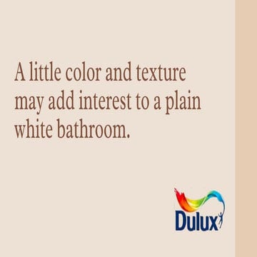 A little color and texture may add interest to a plain white bathroom.