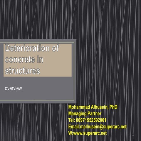 Additional deterioration of concrete structures( repair and rehabilitation of...