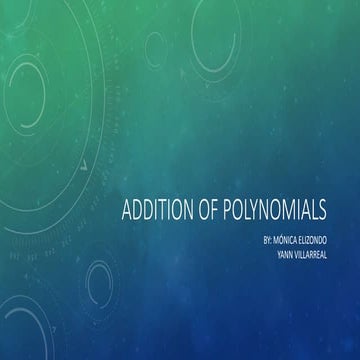 Addition of polynomials | PPTX