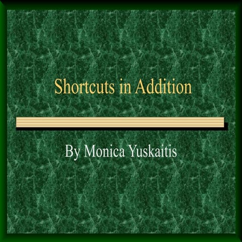 Addition shortcuts