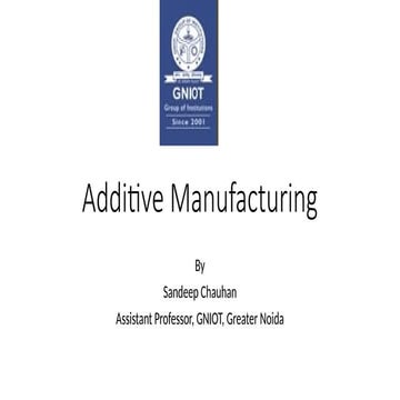 Additive Manufacturing in Mechanical Engineering.pptx