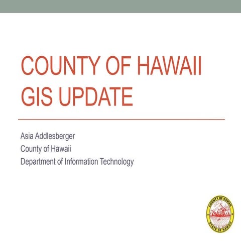 County Of Hawaii gis update by Asia Addlesberger
