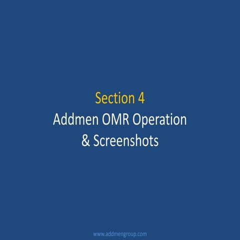 Addmen omr operation &amp; screenshots