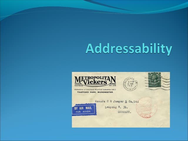 Addressability