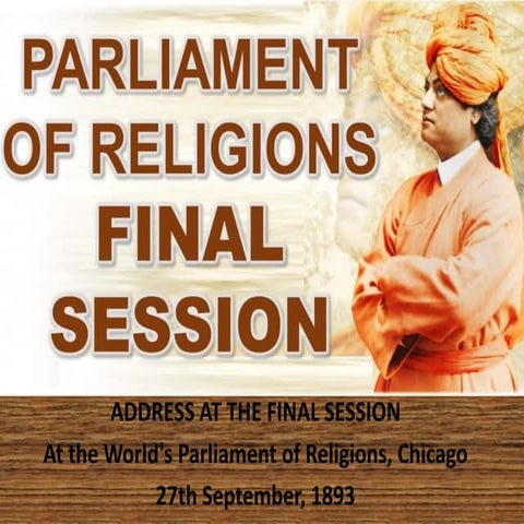 Address at the final session at The World's Parliament of Religions ...