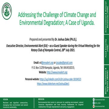 Addressing the Challenge of Climate Change and Environmental Degradation; A Case of Uganda. 