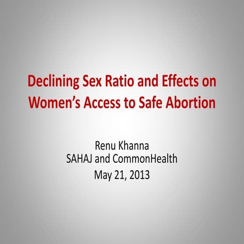 Addressing declining sex ratios
