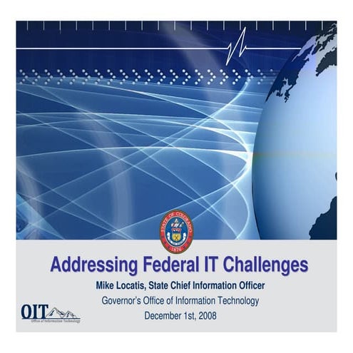 Addressing Federal IT Challenges
