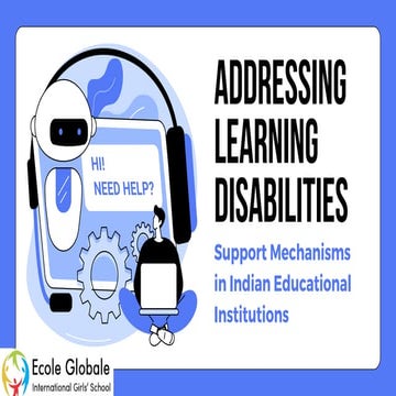 Addressing Learning Disabilities Support Mechanisms in Indian ...