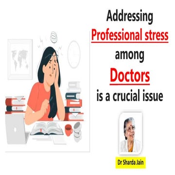 Addressing Professional stress among Doctors is a crucial issue : Dr ...