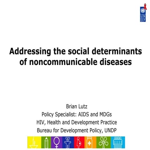 Addressing the Social Determinants of Noncommunicable Diseases