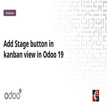 Add stage button in kanban view in Odoo 19