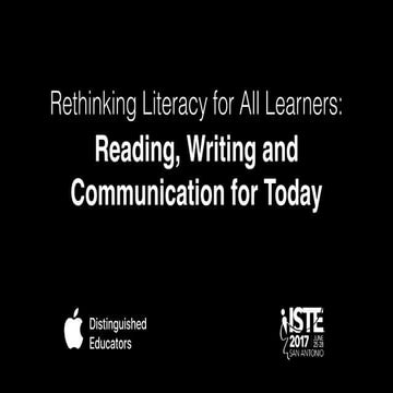 Rethinking Literacy for All Learners: Reading, Writing, and Communication for...