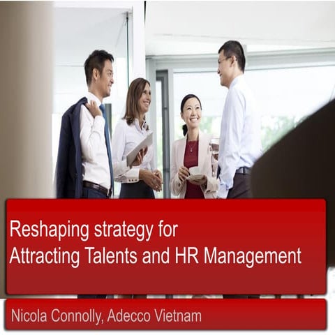 Adecco Vietnam - Reshaping HR Strategy in Next Stage 2014 - 2016