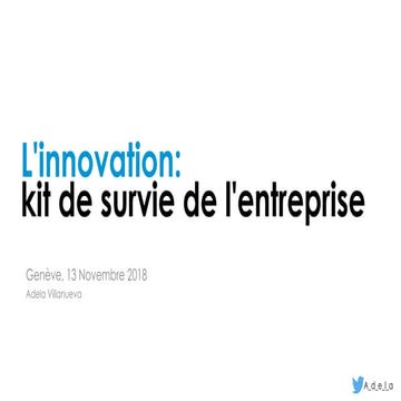 L'innovation: kit de survie pour l'entreprise 
