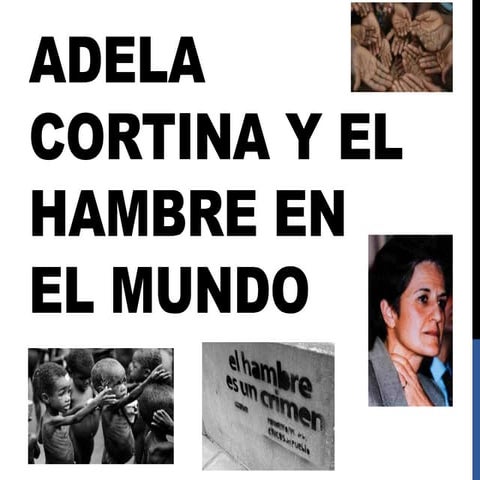 Adela cortina y el hambre en el mundo 