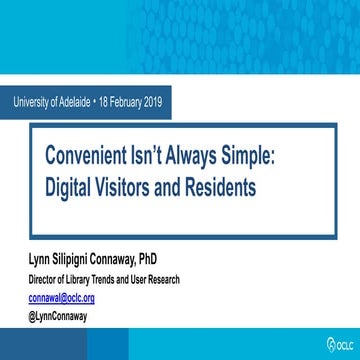 Convenient isn't always simple: Digital Visitors and Residents.
