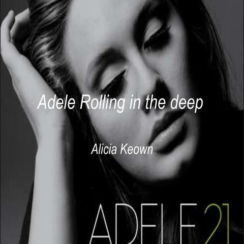 Adele rolling in the deep | PPTX