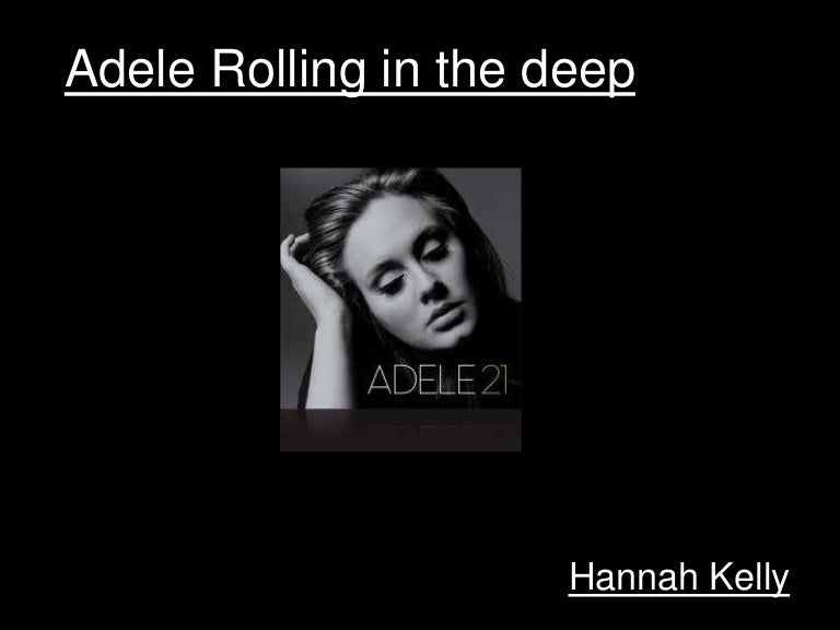 Adele rolling in the deep текст песни. Rolling in the Deep Адель. Adele 21 Rolling in the Deep. Альбом Adele - Rolling in the Deep. Адель песни Rolling in the Deep. Adele rolling in the deep текст песни. Rolling in the Deep Адель. Adele 21 Rolling in the Deep. Альбом Adele - Rolling in the Deep. Адель песни Rolling in the Deep.