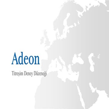 Adeon - Titreşim Deney Düzeneği Sunumu