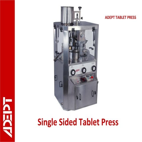 ADEPT Single Rotary Tablet Press