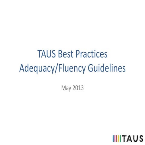 TAUS Best Practices Adequacy/Fluency Guidelines