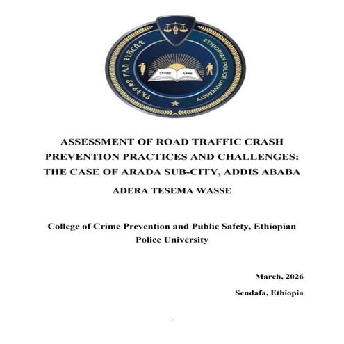 Assessment of Road Traffic Crash Prevention Practices and Challenges in ...