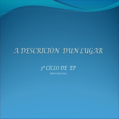 A descrición  dun lugar