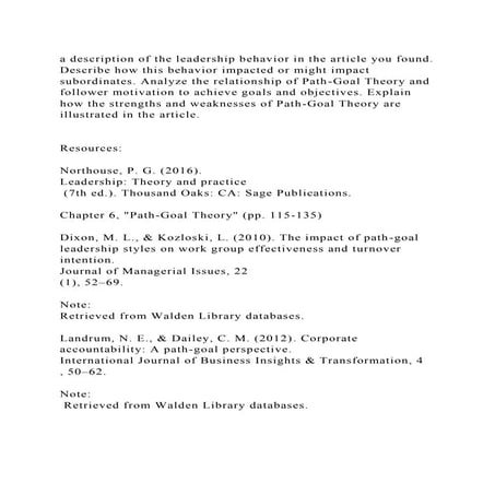 a description of the leadership behavior in the article you found. D