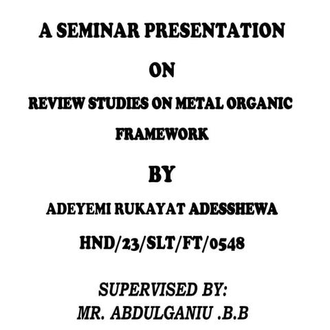 ADESHEWA POWER POINT.ppt Review studies on metal organic framework