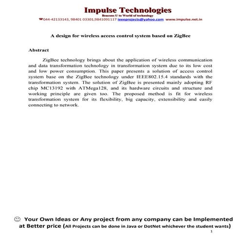 A design for wireless access control system based on zig bee